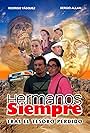 Hermanos Siempre, Tras el tesoro perdido (2019)