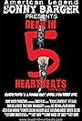 Dead in 5 Heartbeats (2013)