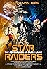 Star Raiders: The Adventures of Saber Raine (2017) Poster