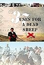 37 Uses for a Dead Sheep (2006)