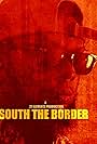 South the Border (2022)