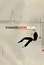 Strangers Lovers Killers (2010)