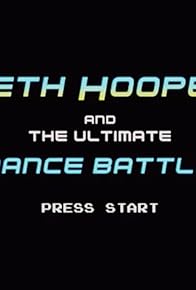 Primary photo for Beth Hooper and the Ultimate Dance Battle