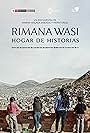 Rimana Wasi: Hogar de Historias (2022)