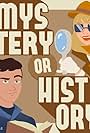 Mystery or History (2020)