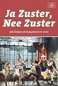 Primary photo for Ja zuster, nee zuster