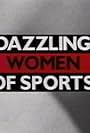 Dazzling Women of Sports (1989)