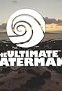 The Ultimate Waterman 2015 New Zealand (2015)