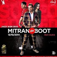 Primary photo for Jazzy B & Kaur B: Mitran De Boot