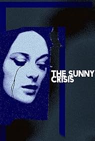 The Sunny Crisis