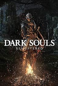 Dark Souls: Remastered (2018)