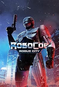 Primary photo for RoboCop: Rogue City