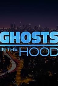 Ghosts in the Hood (2016)