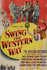 Mary Dugan, Jack Leonard, and The Hoosier Hotshots in Swing the Western Way (1947)