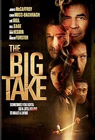 Dan Hedaya, Robert Forster, Oksana Lada, James McCaffrey, Ebon Moss-Bachrach, Bill Sage, Tara Westwood, and Zoë Bell in The Big Take (2018)