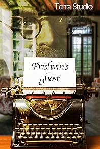 Primary photo for Prishvin's ghost