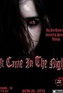 Stories of the Paranormal: It Came in the Night (2012)