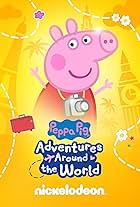 Peppa Pig: Peppa's Adventures Around the World