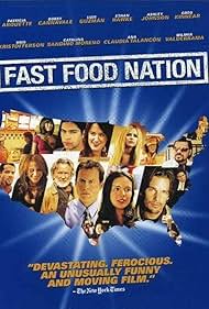 The Manufacturing of 'Fast Food Nation' (2007)