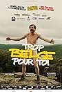 Trop belge pour toi (2019)