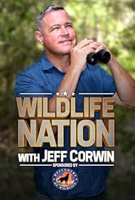 Jeff Corwin in Wildlife Nation with Jeff Corwin (2021)