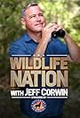 Jeff Corwin in Wildlife Nation with Jeff Corwin (2021)