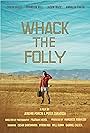 Whack the Folly (2018)