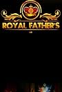 Royal Father's (2014)