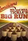 Mr. & Mrs. Tickle's Big Run (2020)