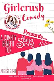 Girlcrush Comedy Presents: A Comedy Benefit for SisterSong (2020)