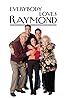 Tout le monde aime Raymond (TV Series 1996–2005) Poster