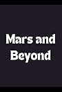 Mars and Beyond (2000)