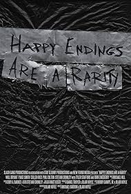 Happy Endings Are a Rarity (2017)