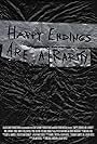 Happy Endings Are a Rarity (2017)