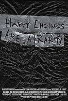 Happy Endings Are a Rarity (2017) Poster