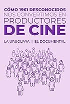 Cómo 1961 desconocidos nos convertimos en productores de cine