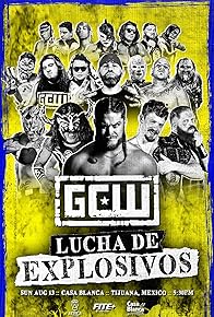 Primary photo for GCW: Lucha de Explosivos