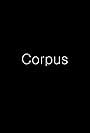 Corpus (2017)