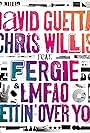 David Guetta Feat. Fergie & LMFAO: Gettin Over You (2010)