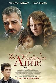 Tut Yüregimden Anne (2018)