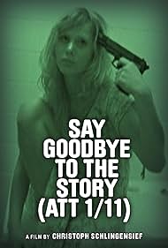 Say Goodbye to the Story (ATT 1/11) (2012)