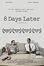 8 Days Later (2008)