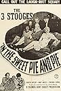 Moe Howard, Larry Fine, Mary Ainslee, Dorothy Appleby, Curly Howard, and Ethelreda Leopold in In the Sweet Pie and Pie (1941)