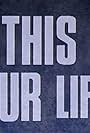 Is This Your Life? (1995)