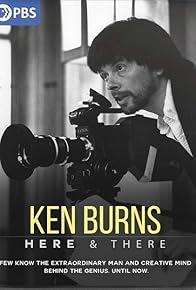 Primary photo for Ken Burns: Here and There