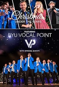 Primary photo for BYU Vocal Point: Christmas Under the Stars