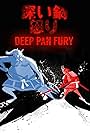 Deep Pan Fury (2015)