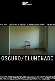 Oscuro/Iluminado (2008)