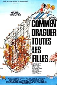 Comment draguer toutes les filles... (1981)