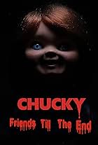 Chucky: Friends 'till the End